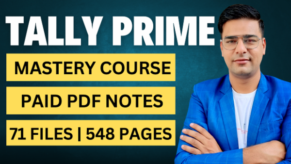 Tally Prime Mastery Course Paid PDF Notes